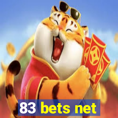 83 bets net